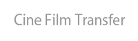 Cine Film Transfer